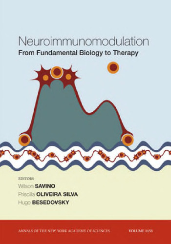Neuroimmunomodulation: From Fundamental Biology to Therapy (Annals of the New York Academy of Sciences)