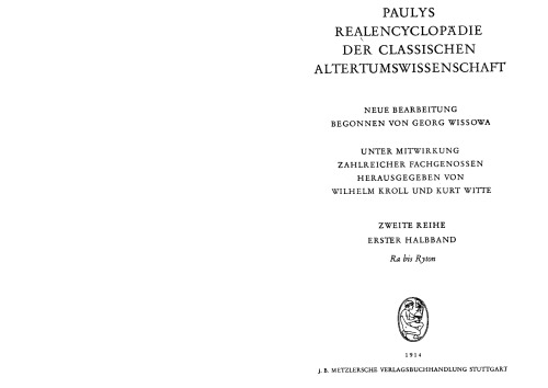 Paulys Realencyclopädie der classischen Altertumswissenschaft: neue Bearbeitung, Bd.1A 1 : Ra - Ryton: Bd I A, Hbd I A,1