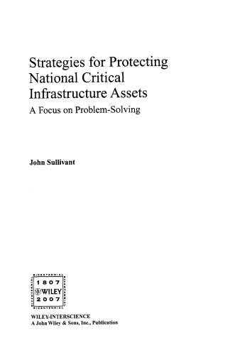 Strategies for Protecting National Critical Infrastructure Assets: A Focus on Problem-Solving
