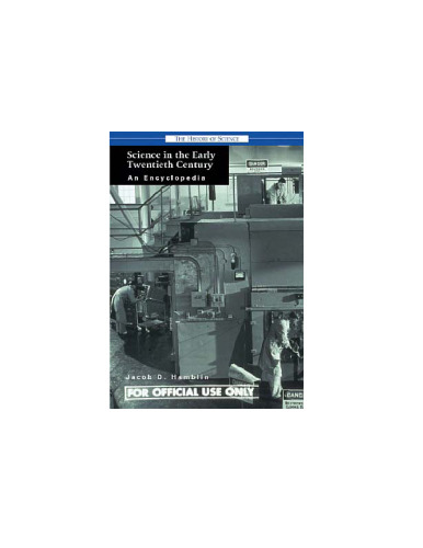 Science in the Early Twentieth Century: An Encyclopedia (History of Science)