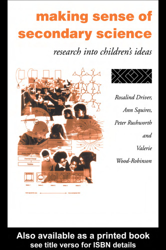 Making Sense of Secondary Science: Support Materials for Teachers