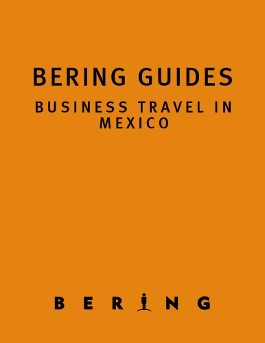 Business travel in Mexico (Bering guides)