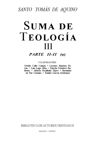 Suma de teologia; TOMO 3 : Parte II-II (a)