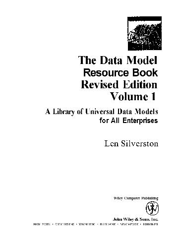 The Data Model Resource Book, Vol. 1: A Library of Universal Data Models for All Enterprises