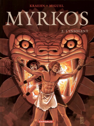 Myrkos, Tome 2 : L'insolent
