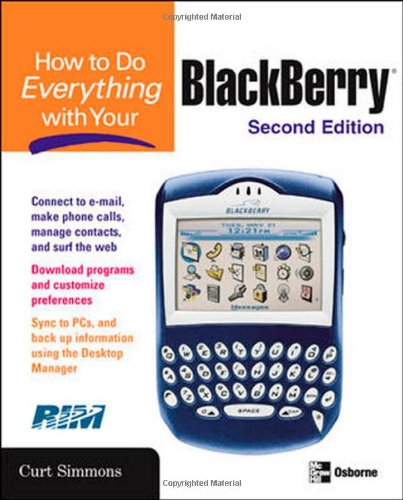 How to Do Everything with Your BlackBerry