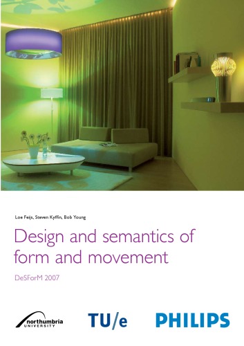 DeSForM 2007 Design & Semantics of Form & Movement Proceedings