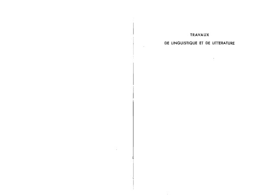 Travaux de Linguistique et Litterature, XVIII, 1