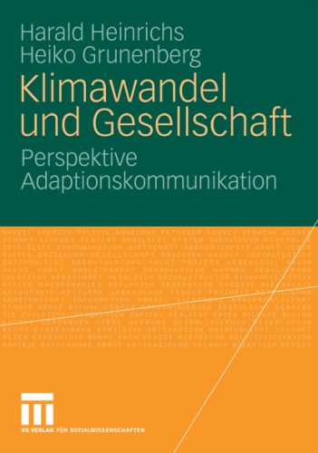 Klimawandel und Gesellschaft: Perspektive Adaptionskommunikation