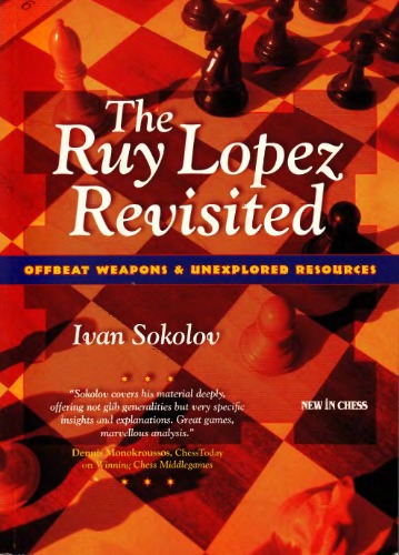 The Ruy Lopez Revisited
