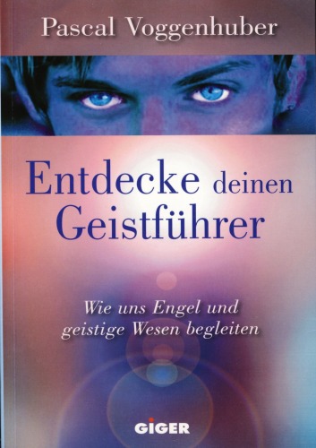 Entdecke deinen Geistführer