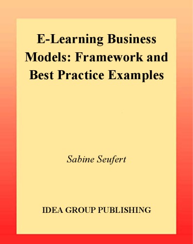 E-Learning Business Models: Framework and Best Practice Examples