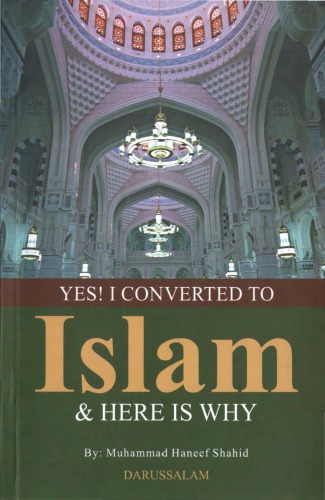 Yes! I Converted to Islam & Here is Why