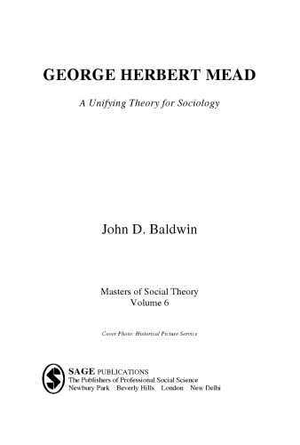 George Herbert Mead: A Unifying Theory for Sociology
