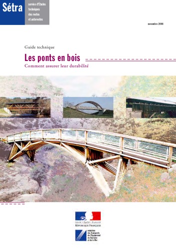 Les ponts en bois :  comment assurer leur durabilité