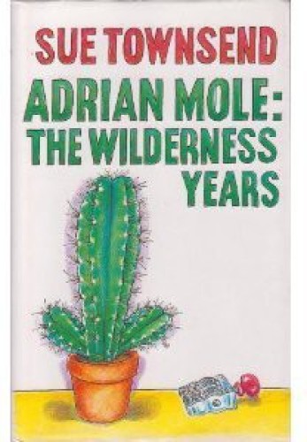 Adrian Mole: The Wilderness Years