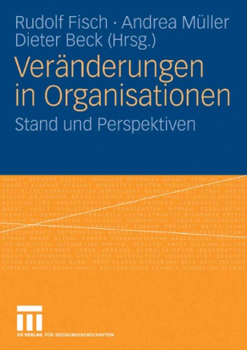 Veränderungen in Organisationen: Stand und Perspektiven
