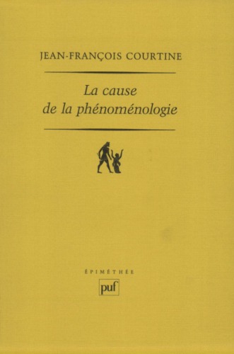 La Cause de la Phénoménologie