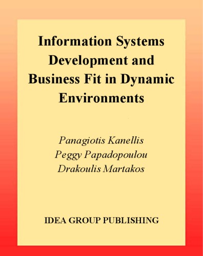 Information Systems Development and Business Fit in Dynamic Environments