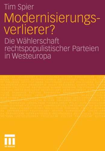 Modernisierungsverlierer?: Die Wählerschaft rechtspopulistischer Parteien in Westeuropa