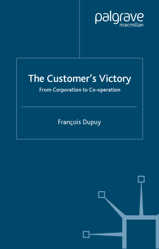 The Customer's Victory: From Corporation to Cooperation