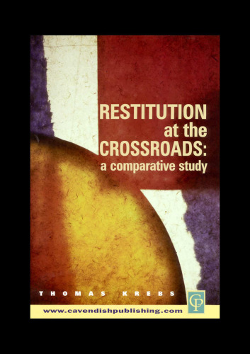 Restitution at the Crossroads: A Comparative Study