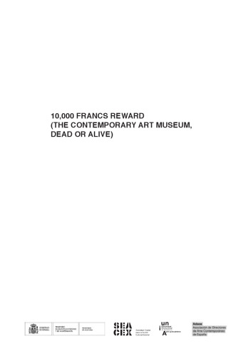 10,000 Francs Reward: The Contemporary Art Museum, Dead or Alive