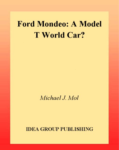Ford Mondeo: A Model T World Car?