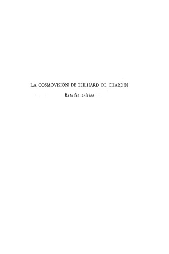 La cosmovisión de Teilhard de Chardin