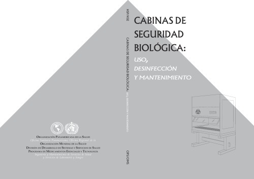 Cabinas de seguridad biologica: uso, desinfeccion y mantenimiento
