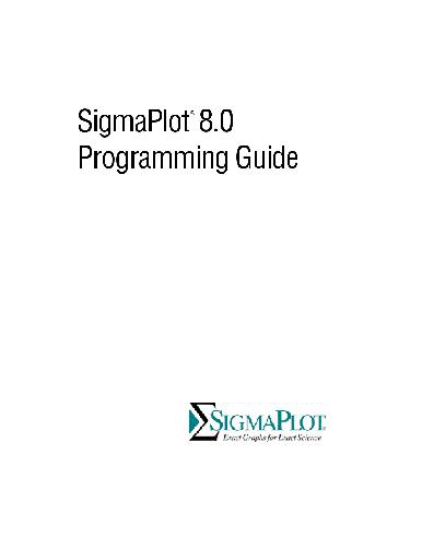 Sigmaplot 2000: Programming Guide