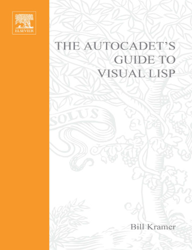 The AutoCADET's Guide to Visual LISP