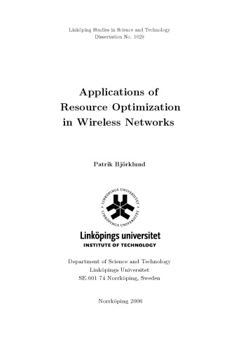 Applications of resource optimization in wireless networks