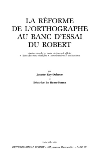 La réforme de l'orthographe au banc d'essai du Robert
