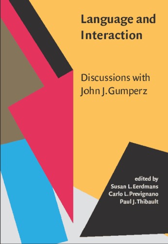 Language and Interaction: Discussions with John J.Gumperz