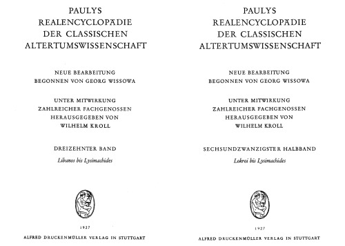 Paulys Realencyclopädie der classischen Altertumswissenschaft: neue Bearbeitung, Bd.13 2 : Lokroi - Lysimachides: Bd XIII, Hbd XIII,2