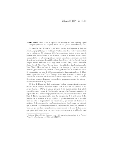 Estudio crítico, Martin Kusch Sceptical Guide Meaning and Rules. Defending Kripke’s Wittgenstein, McGuill-Queen’s University Press, 2006, Diálogos. Revista de filosofía de la Universidad de Puerto Rico, vol. 42, nº 89, 2007, pp.157-187