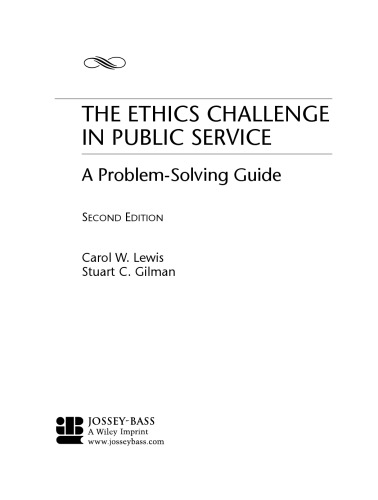 The Ethics Challenge in Public Service: A Problem-Solving Guide