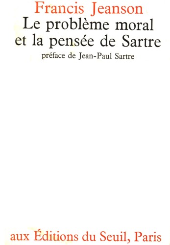 Le problème moral et la pensée de Sartre