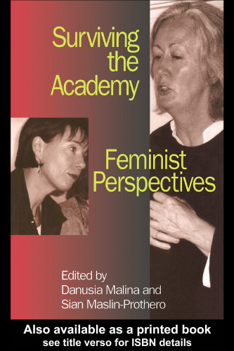 Surviving the Academy: Feminist Perspectives