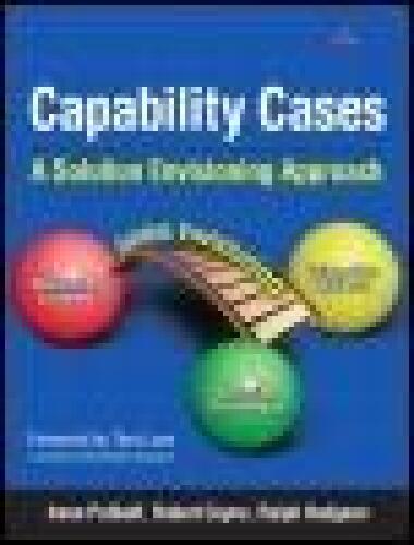 Capability Cases : A Solution Envisioning Approach