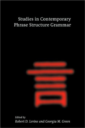 Studies in Contemporary Phrase Structure Grammar