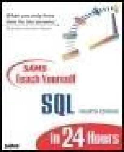 Sams Teach Yourself SQL in 24 Hours