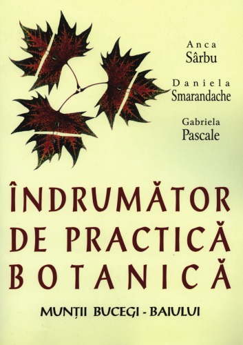 Indrumator de practica botanica, Muntii Bucegi-Baiului