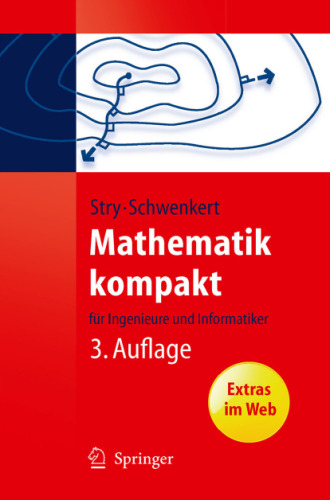 Mathematik kompakt: für Ingenieure und Informatiker