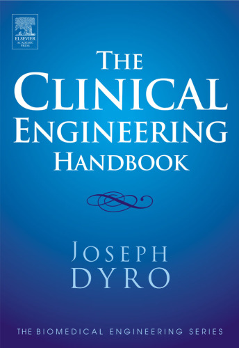 Clinical Engineering Handbook (Biomedical Engineering)