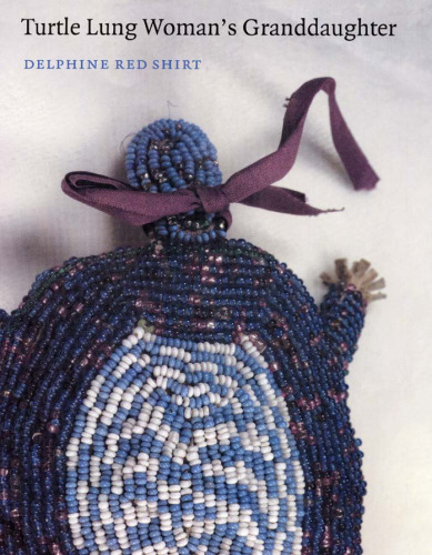 Turtle Lung Womans Granddaughter (American Indian Lives)