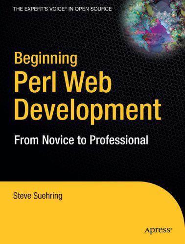 Beginning Perl Web Development: From Novice to Professional