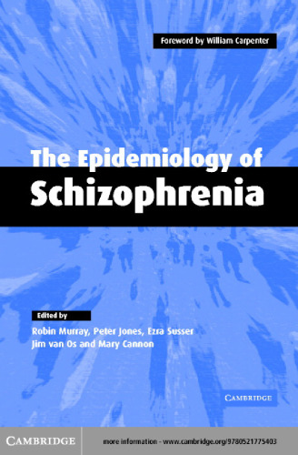 The Epidemiology of Schizophrenia