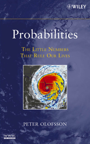 Probabilities: The Little Numbers That Rule Our Lives